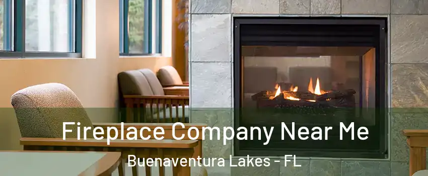  Fireplace Company Near Me Buenaventura Lakes - FL