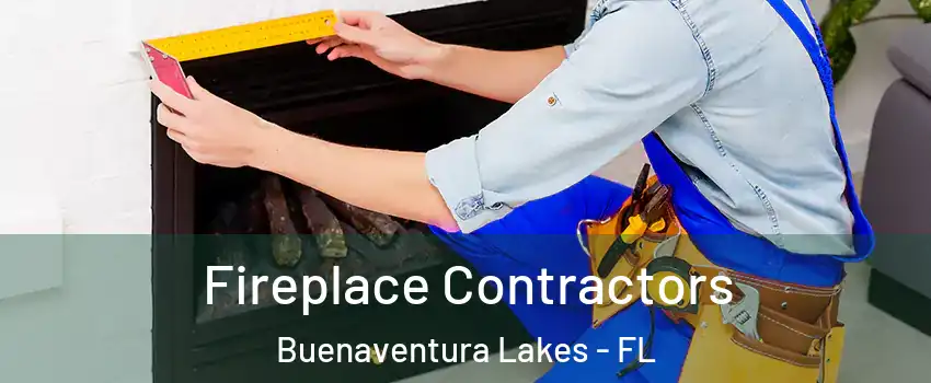  Fireplace Contractors Buenaventura Lakes - FL