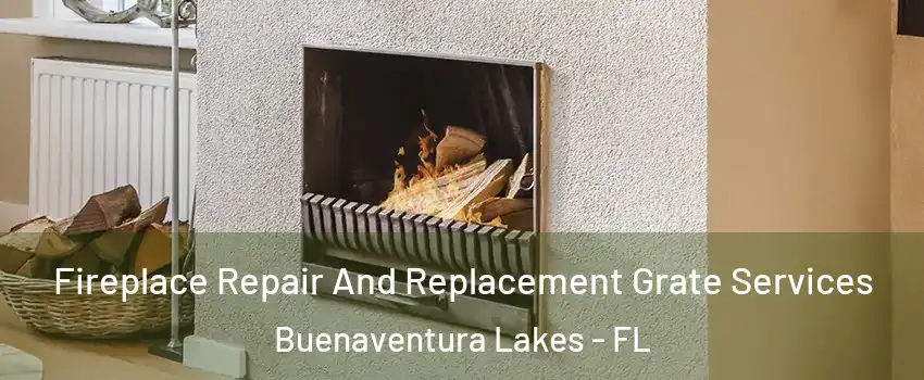 Fireplace Repair And Replacement Grate Services Buenaventura Lakes - FL