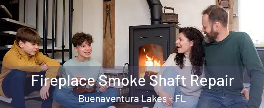  Fireplace Smoke Shaft Repair Buenaventura Lakes - FL
