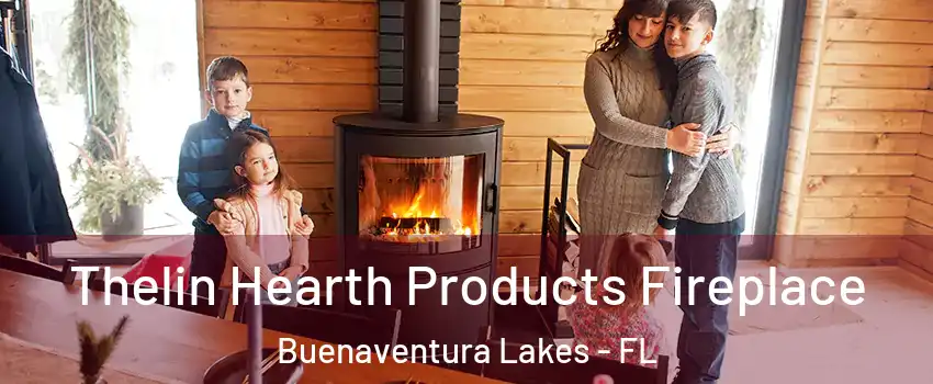  Thelin Hearth Products Fireplace Buenaventura Lakes - FL